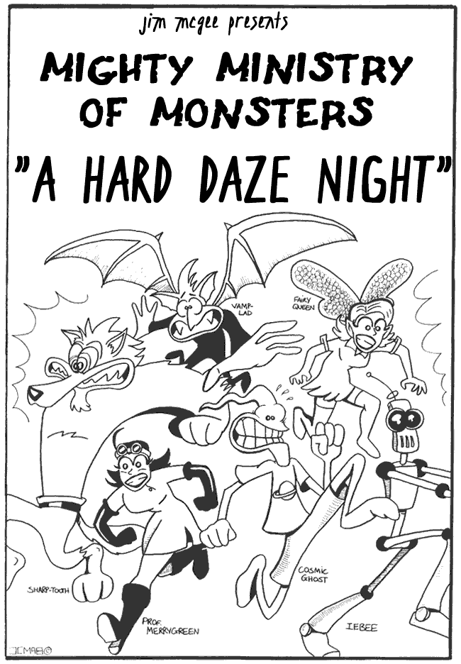 The Mighty Ministry of Monsters!: A Hard Daze Night